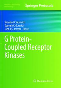 Book Cover for G Protein-Coupled Receptor Kinases by Vsevolod V Gurevich, Eugenia V Gurevich, John JG Tesmer