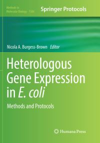 Book Cover for Heterologous Gene Expression in E.coli by Nicola A BurgessBrown