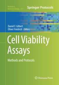 Book Cover for Cell Viability Assays by Daniel F Gilbert, Oliver Friedrich