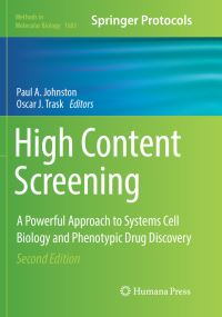 Book Cover for High Content Screening by Paul A Johnston, Oscar J Trask