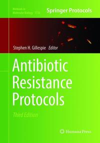 Book Cover for Antibiotic Resistance Protocols by Stephen H Gillespie