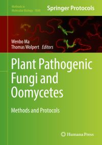 Book Cover for Plant Pathogenic Fungi and Oomycetes by Wenbo Ma, Thomas Wolpert