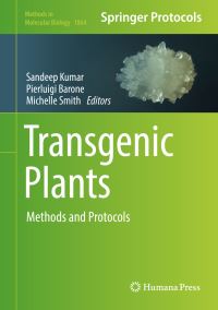 Book Cover for Transgenic Plants by Sandeep Kumar, Pierluigi Barone, Michelle Smith