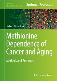 Book Cover for Methionine Dependence of Cancer and Aging by Robert M Hoffman