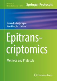 Book Cover for Epitranscriptomics by Narendra Wajapeyee, Romi Gupta