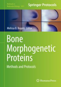 Book Cover for Bone Morphogenetic Proteins by Melissa B Rogers