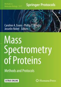 Book Cover for Mass Spectrometry of Proteins by Caroline A Evans, Phillip C Wright, Josselin Noirel