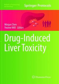 Book Cover for Drug-Induced Liver Toxicity by Minjun Chen, Yvonne Will