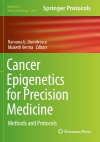 Book Cover for Cancer Epigenetics for Precision Medicine by Ramona G Dumitrescu, Mukesh Verma