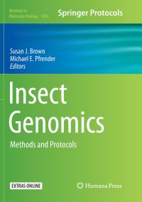 Book Cover for Insect Genomics by Susan J Brown, Michael E Pfrender