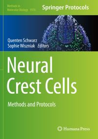 Book Cover for Neural Crest Cells by Quenten Schwarz, Sophie Wiszniak