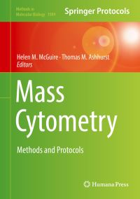Book Cover for Mass Cytometry by Helen M McGuire, Thomas M Ashhurst