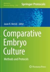 Book Cover for Comparative Embryo Culture by Jason R Herrick