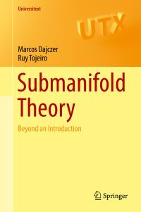 Book Cover for Submanifold Theory by Marcos Dajczer, Ruy Tojeiro