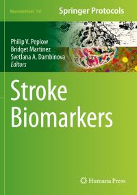Book Cover for Stroke Biomarkers by Philip V Peplow, Bridget Martinez, Svetlana A Dambinova