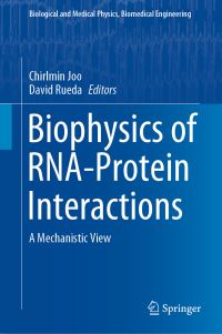 Book Cover for Biophysics of RNA-Protein Interactions by Chirlmin Joo, David Rueda