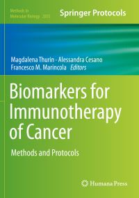 Book Cover for Biomarkers for Immunotherapy of Cancer by Magdalena Thurin, Alessandra Cesano, Francesco M Marincola