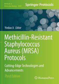 Book Cover for Methicillin-Resistant Staphylococcus Aureus (MRSA) Protocols by Yinduo Ji