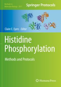 Book Cover for Histidine Phosphorylation by Claire E Eyers