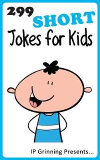 Book Cover for 299 Short Jokes for Kids by I P Grinning, I P Factly