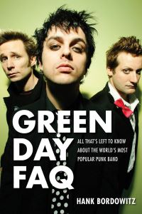 Book Cover for Green Day FAQ by Hank Bordowitz