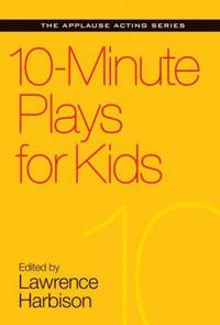 Book Cover for 10-Minute Plays for Kids by Lawrence Harbison