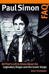 Book Cover for Paul Simon FAQ by Dave Thompson