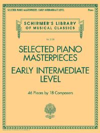 Book Cover for Selected Piano Masterpieces - Schirmer S Library Volume 2128 Early Intermediate Classical Piano Pieces Bach Schumann Czerny and More by Hal Leonard Corp