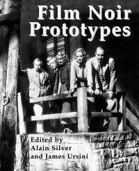 Book Cover for Film Noir Prototypes by Alain Silver, James Ursini