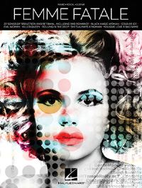 Book Cover for Femme Fatale - 27 Songs Of Seduction And Betrayal by Hal Leonard Corp