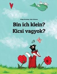 Book Cover for Bin Ich Klein? Kicsi Vagyok? by Philipp Winterberg