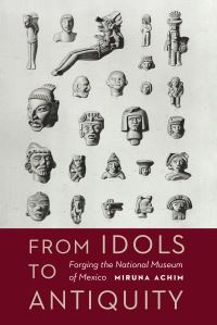 Book Cover for From Idols to Antiquity by Miruna Achim