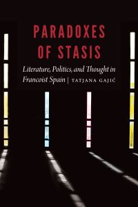 Book Cover for Paradoxes of Stasis by Tatjana GajiÔc