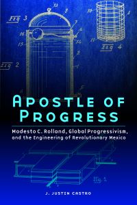 Book Cover for Apostle of Progress by J Justin Castro