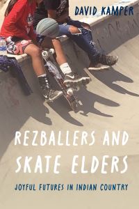 Book Cover for Rezballers and Skate Elders by David Kamper