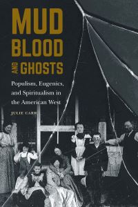 Book Cover for Mud, Blood, and Ghosts by Julie Carr