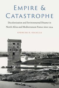 Book Cover for Empire & Catastrophe by Spencer D Segalla