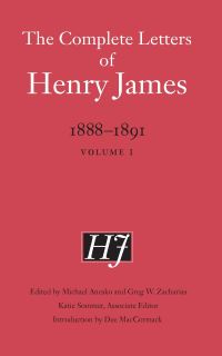 Book Cover for The Complete Letters of Henry James, 1888-1891. Volume 1 by Henry James