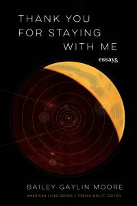Book Cover for Thank You for Staying With Me by Bailey Gaylin Moore