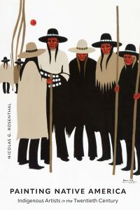Book Cover for Painting Native America by Nicolas G Rosenthal