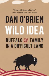 Book Cover for Wild Idea by Dan OBrien