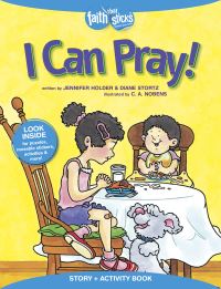 Book Cover for I Can Pray! Story + Activity Book by Jennifer Holder, Diane Stortz
