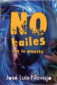 Book Cover for No Bailes Con La Muerte by Mario Escobar