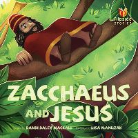 Book Cover for Zacchaeus and Jesus by Dandi Daley Mackall, Lisa Wiley