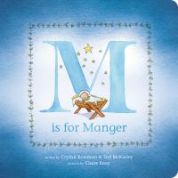 Book Cover for M Is for Manger by Crystal Bowman, Teri McKinley