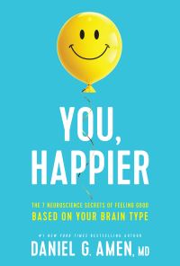 Book Cover for You, Happier by Daniel G Amen