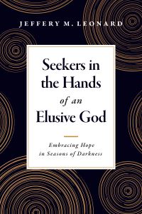 Book Cover for Seekers in the Hands of an Elusive God by Jeffery M Leonard