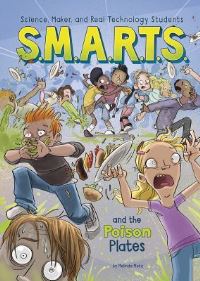 Book Cover for S.M.A.R.T.S. And the Poison Plates by Melinda Metz