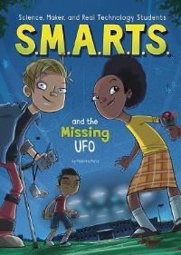 Book Cover for S.M.A.R.T.S. And the Missing UFO by Melinda Metz