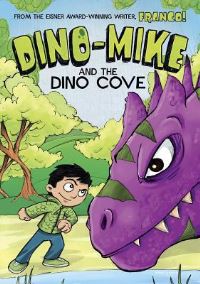 Book Cover for Dino-Mike and the Dinosaur Cove by Franco Aureliani